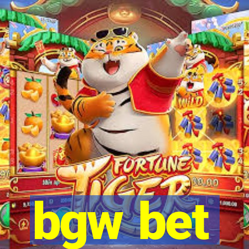 bgw bet